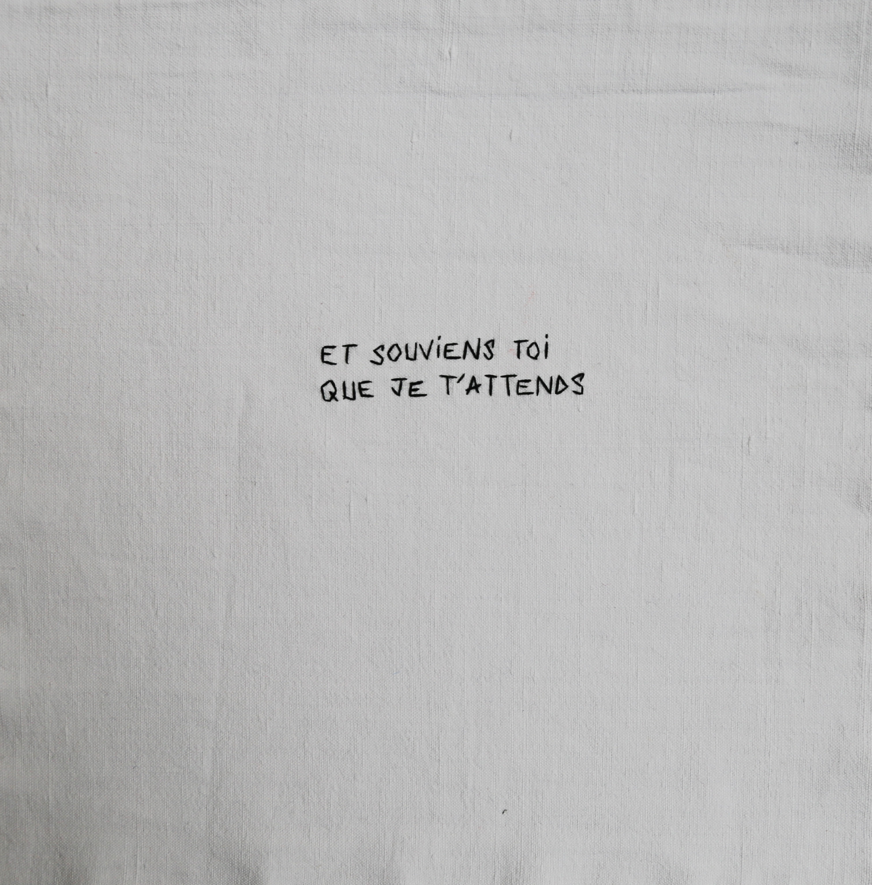 Et souviens toi que je t'attends
