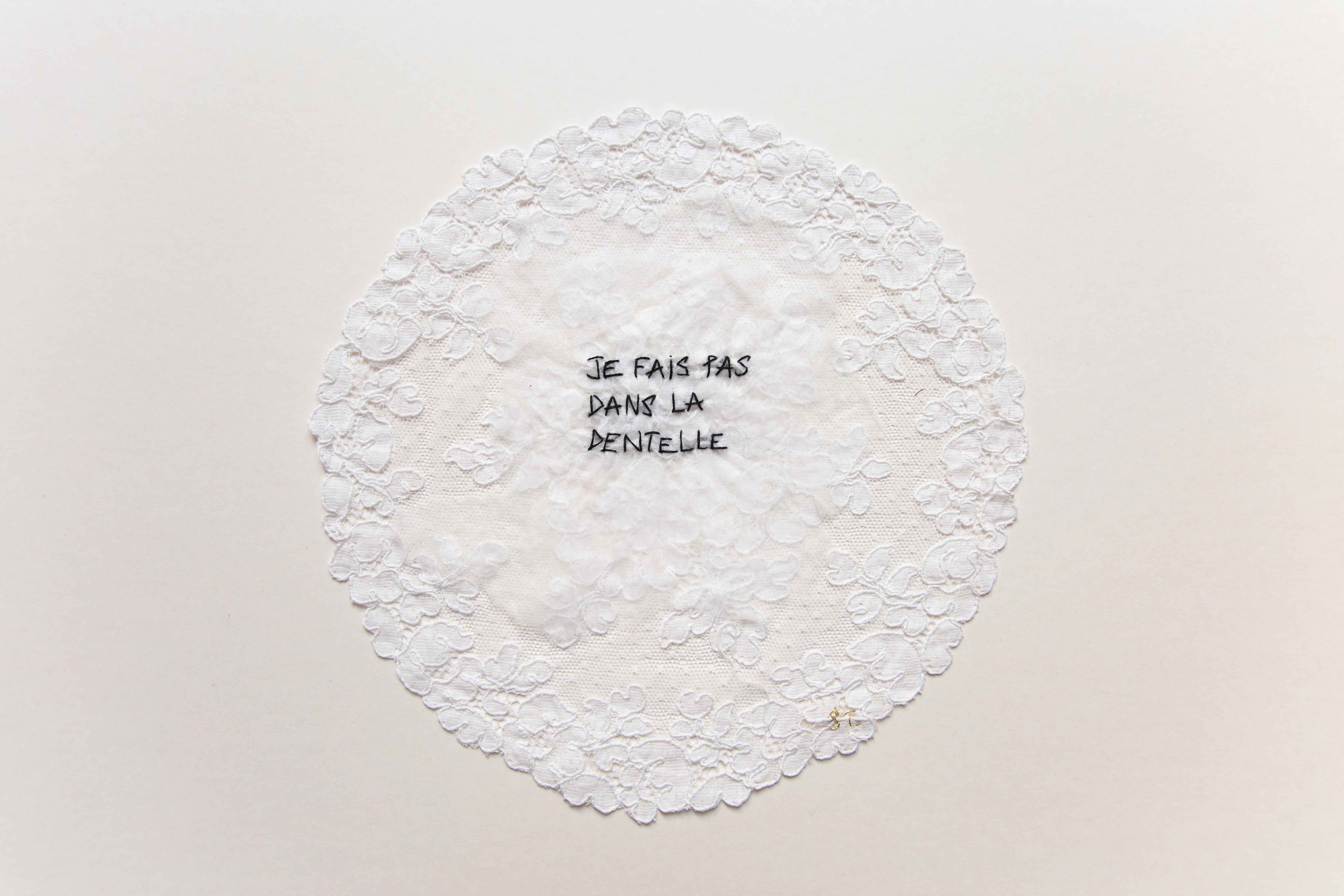 Je fais pas dans la dentelle