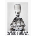Ignite our dreams of starry skies