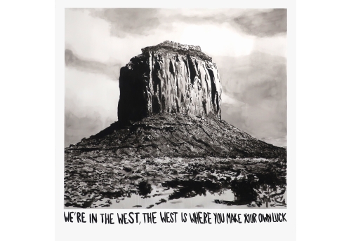 The west is where you make your own luck 